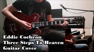 Eddie Cochran – Three Steps To Heaven - Guitar Cover