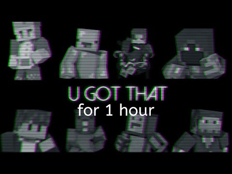 U got that - Minecraft animation for 1 hour