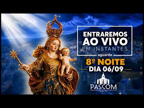 06/09/2026 - 8ª Noite do Novenário | Famílias: Lugares de Evangelização, Cuidado e Transmissão da Fé