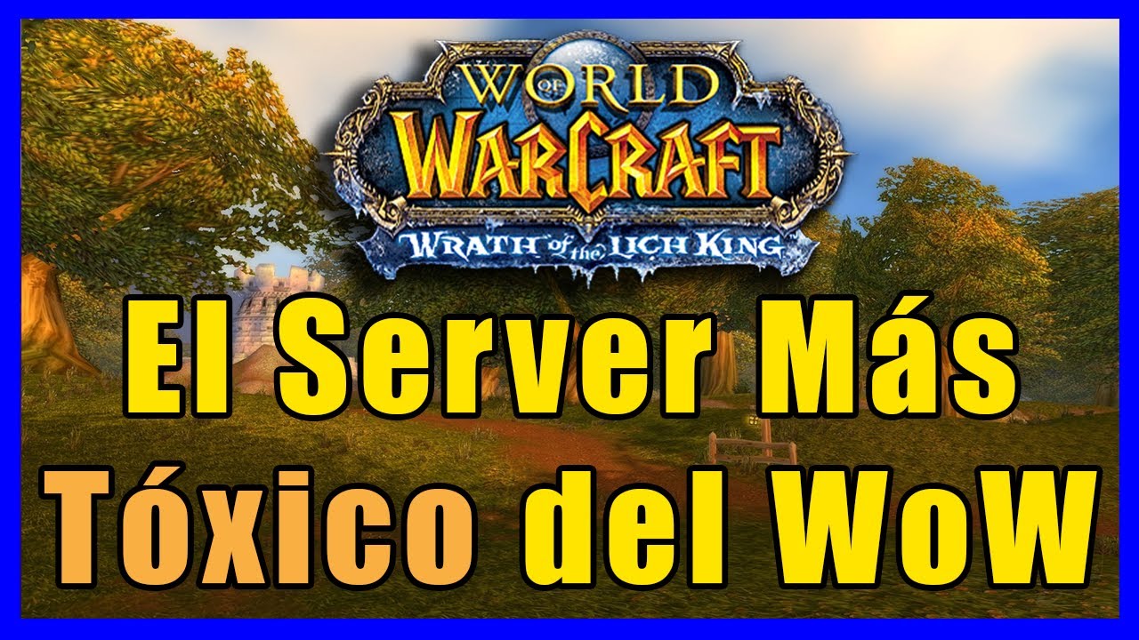 Por Qué IceCrown WARMANE es el server Más TÓXICO?