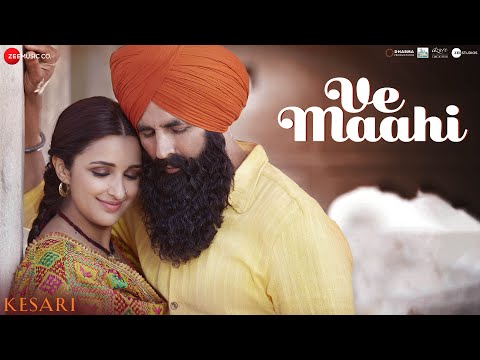 Ve Maahi | Kesari | Akshay Kumar & Parineeti Chopra | Arijit Singh & Asees Kaur | Tanishk Bagchi