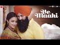 Ve Maahi Kesari Akshay Kumar Parineeti Chopra Arijit Singh Asees Kaur Tanishk Bagchi