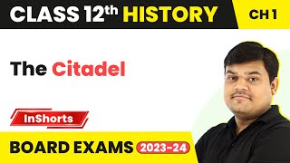 The Citadel - Brick, Beads & Bones: The Harappan Civilisation |  Class 12 History Inshorts #2024
