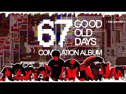 67 good old days [compilation album]