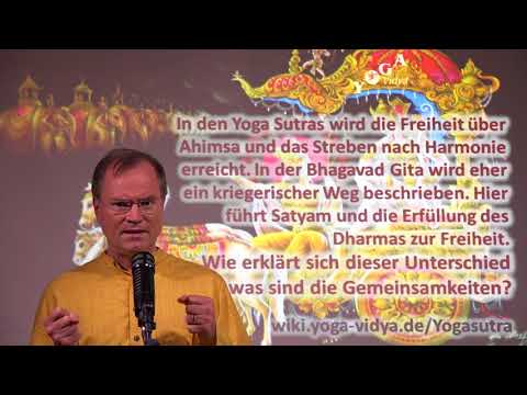 Ahimsa, Harmonie und Satya in Yoga Sutra und Bhagavad Gita