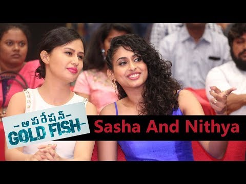 Sasha And Nithya Naresh at Operation Gold Fish Pre Release Event