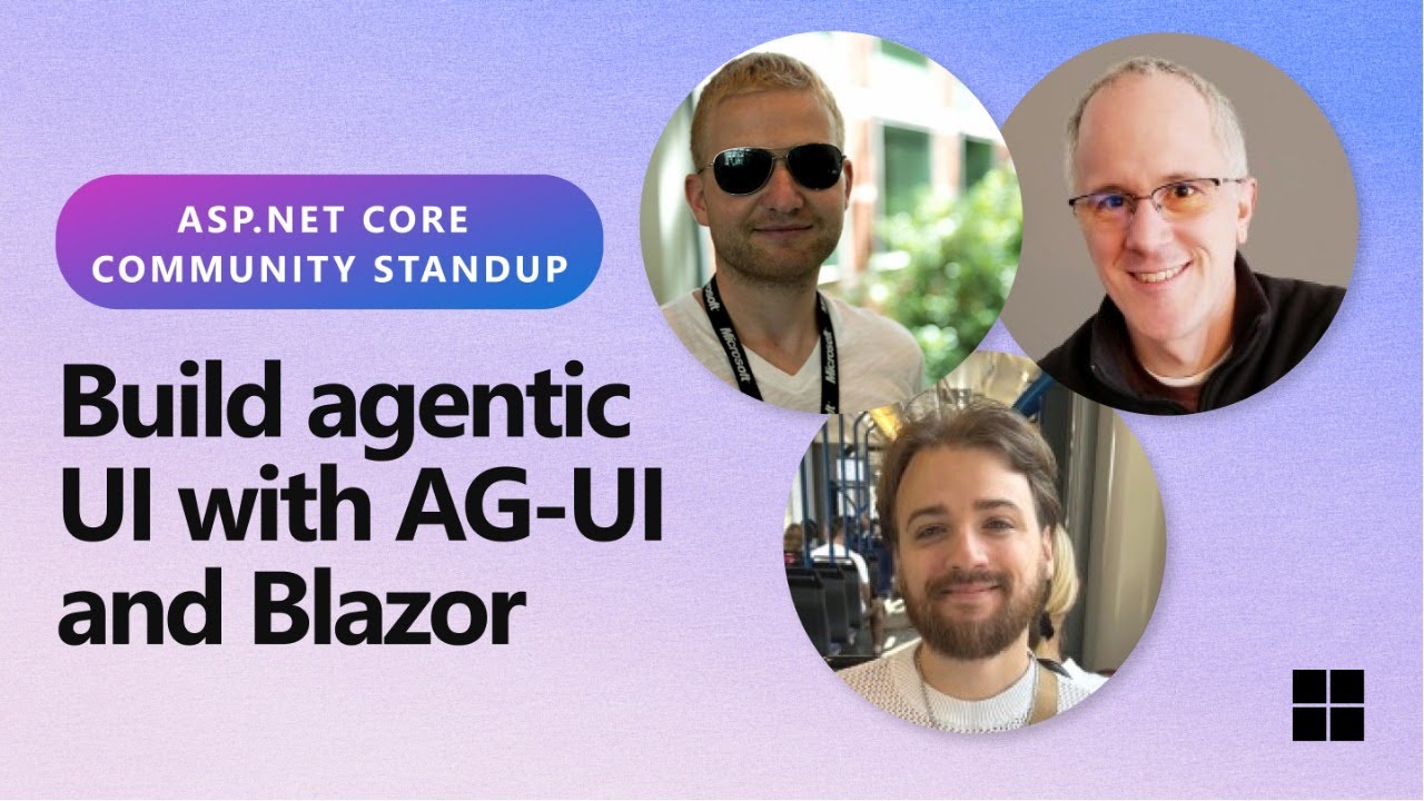 Building Agentic UI with AG-UI and Blazor: ASP.NET Community Standup ...
