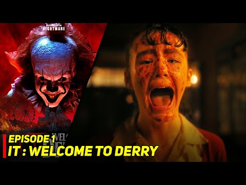 Akhirnya Teror Pennywise Di Derry Dimulai - Alur Cerita IT Welcome To Derry Episode 1