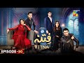 Fitna Ep 50 - Digitally Presented by PEL - [ Sukaina Khan & Omer Shahzad ] - 3rd Nov 2023 - HUM TV