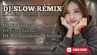 Download lagu DJ Slow Remix Viral 2026 – Sakit Fullbass (Enak Didengar Sepanjang Hari)  mp3