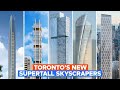 Construction Updates: Toronto's Supertall Skyscrapers