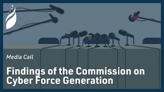 Findings of the Commission on Cyber Force Generation | FDD Media Call
