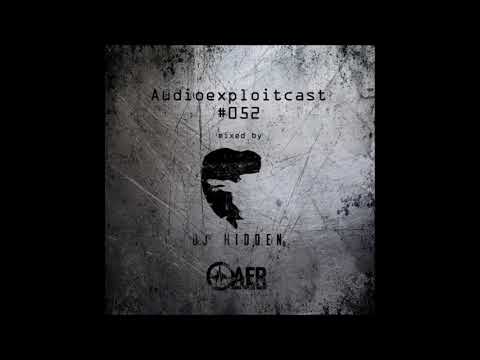 Audioexploitcast #052 by DJ HIDDEN