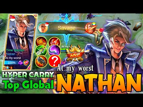 MANIAC! SAVAGE! Natan Build Tersakit Top 1 Global Natan - Mobile Legends