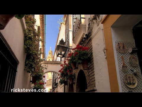 Córdoba, Spain: Andalucían Lifestyle - Rick Steves' Europe Travel Guide - Travel Bite