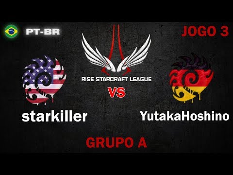 StarCraft 2 - starkiller vs YutakaHoshi (ZvZ) J3 - Rise StarCraft 2 League S1 [PT-BR]