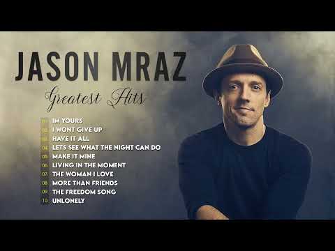 Jason Mraz Greatest Hits Full Album 2022 - Jason Mraz Best Songs Playlist 2022