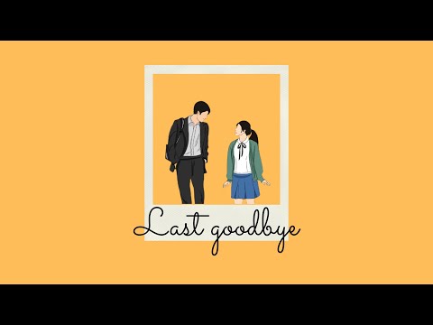 Last goodbye - Fall in Love at First Kiss OST/Vivien Loh (演唱者)