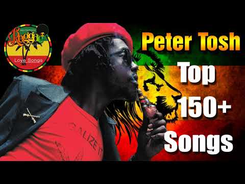 Peter Tosh Greatest Hits 2022 - The Best Of Peter Tosh 2022