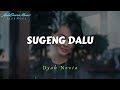 Sugeng Dalu Dyah Novia Cover Lyrics
