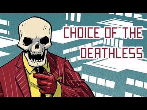 Choice of the Deathless Video