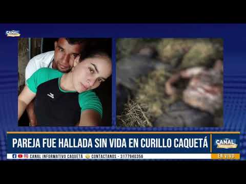 Pareja fue hallada sin vida en Curillo Caquetá