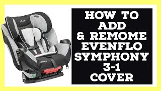 EVENFLO Symphony LX Carseat | How to Clean ADD and REMOVE Baby Carseat Cover