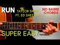 Taylor Swift ft. Ed Sheeran - Run Chords EASY GUITAR TUTORIAL (Taylor’s Version)