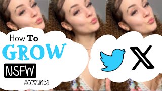 How to Grow NSFW Twitter / X followers FAST | 400K Followers | Promote Onlyfans | advice & tips |