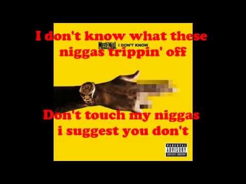 Meek Mill Ft  Paloma - I Don't Know Lyrics