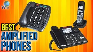 10 Best Amplified Phones 2017