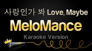 Download lagu MeloMance - 사랑인가 봐 Love, Maybe (Karaoke Version) mp3 Download lagu MeloMance - 사랑인가 봐 Love, Maybe (Karaoke Version) mp3