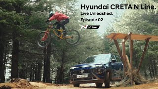 Hyundai CRETA N Line | Live Unleashed | Episode 2
