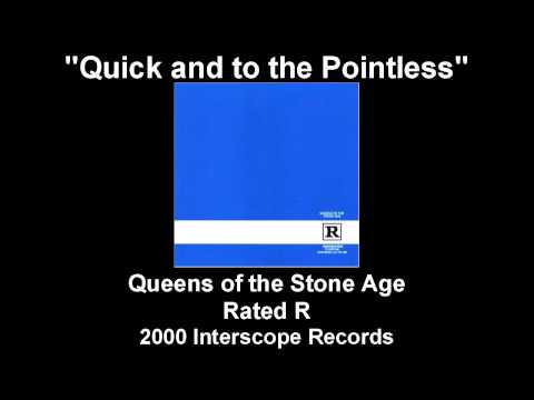 Queens of the Stone Age - "Quick and to the Pointless"