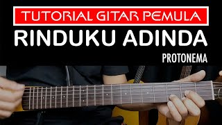 RINDUKU ADINDA-PROTONEMA BAND TUTORIAL KORD GITAR PEMULA
