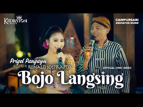 Prigel Pangayu ft. Ronald Soeprapto - Bojo Langsing - Kedhaton Musik Campursari | Lyric Video