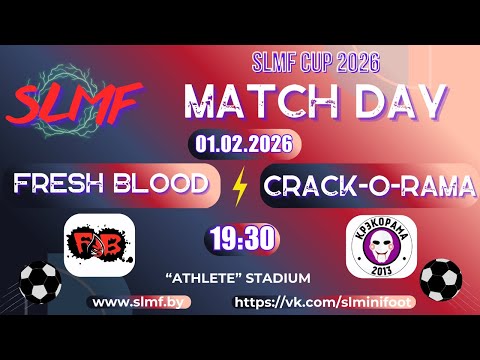 Fresh Blood - CRACK-O-RAMA (1/32 SLMF CUP 2026)