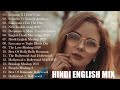 Hindi-English Mix Songs | Superhits Songs | Holly x Bolly | Forever Music Lover