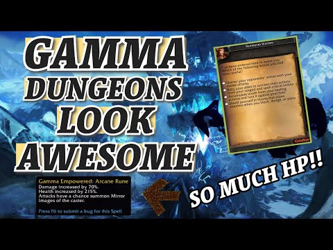 GAMMA Dungeons look more fun than BETA!! WOTLK Classic.
