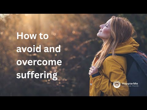 How to Overcome Emotional Suffering — A Practical Guide | HappierMe