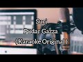 Suci - ( Karaoke Original ) Pudar Gazza
