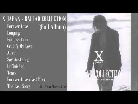 X JAPAN - BALLAD COLLECTION (Full Album)