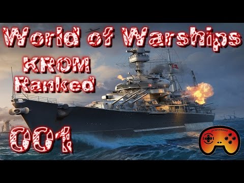 Krom ist back - World of Warships #001 - Ranked - World of Warships - Gameplay - German