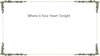 Hank Thompson - Where Is Your Heart Tonight Lyrics