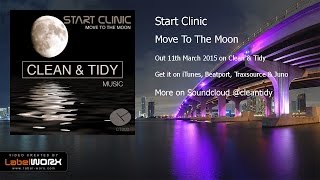 Start Clinic - Move To The Moon (Original Mix) Tech/Techno Promo