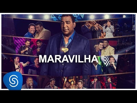 Raça Negra - Maravilha part. Bruno & Marrone (DVD Raça Negra & Amigos 2) [Vídeo Oficial]