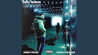 Way Back Music Video