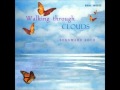 Real Music Album Sampler: Walking Through Clouds by Bernward Koch