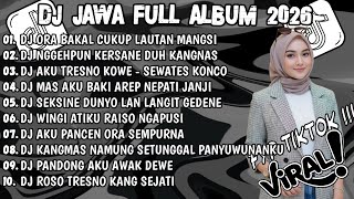 Download lagu DJ JAWA TERBARU 2026 FULL BASS 🎶 DJ DENOK X DJ RAISO NGAPUSI X DJ SEWATES KONCO DJ JAWA VIRAL TIKTOK mp3