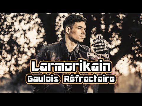 Larmorikain - Gaulois Réfractaire (Album Le Retour Des Chevaliers)